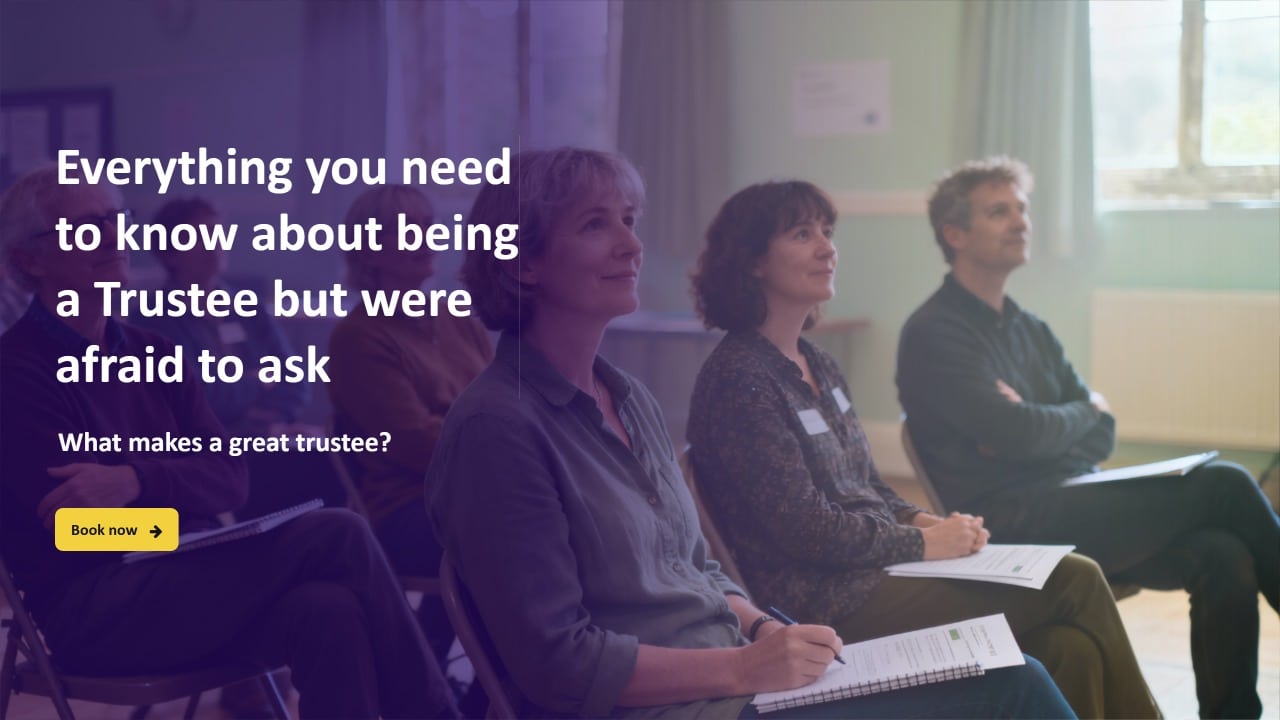 Four adults sit in a classroom, listening attentively and taking notes. Overlaid text reads, “Everything you need to know about being a Trustee but were afraid to ask. What makes a great trustee?” with a yellow Book now button.