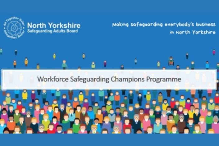 A graphic for the North Yorkshire Safeguarding Adults Board features diverse illustrated people and text reading “Workforce Champions Programme” and “Making North Yorkshire Safeguarding everybody’s business”.