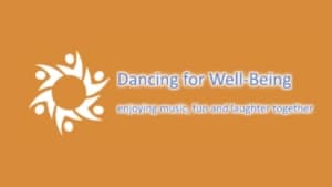 Orange background with a white circular logo of abstract people figures. Text: Dancing for Well-Being. Based in Harrogate, enjoying music, fun and laughter together under the guidance of our General Manager.
